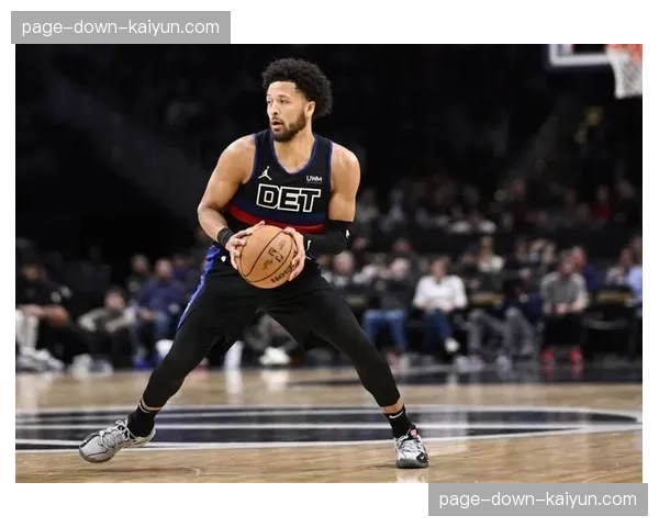 坎宁安半程创造1065分登顶助攻榜 活塞进攻体系依赖度达峰值